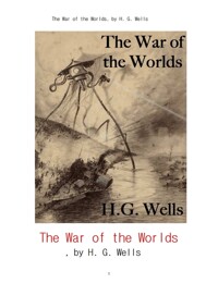웰즈의 우주전쟁 (The War of the Worlds, by H. G. Wells) 커버