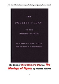 오페라 연극 피가로의 결혼 (The Book of The Follies of a Day; or, The Marriage of Figaro, by Thomas Holcroft) 커버