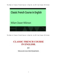프랑스 고전문학의 영어로 표현 (The Book of Classic French Course in English, by William Cleaver Wilkinson) 커버