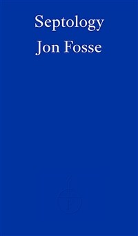 Septology - WINNER OF THE 2023 NOBEL PRIZE IN LITERATURE (Paperback)